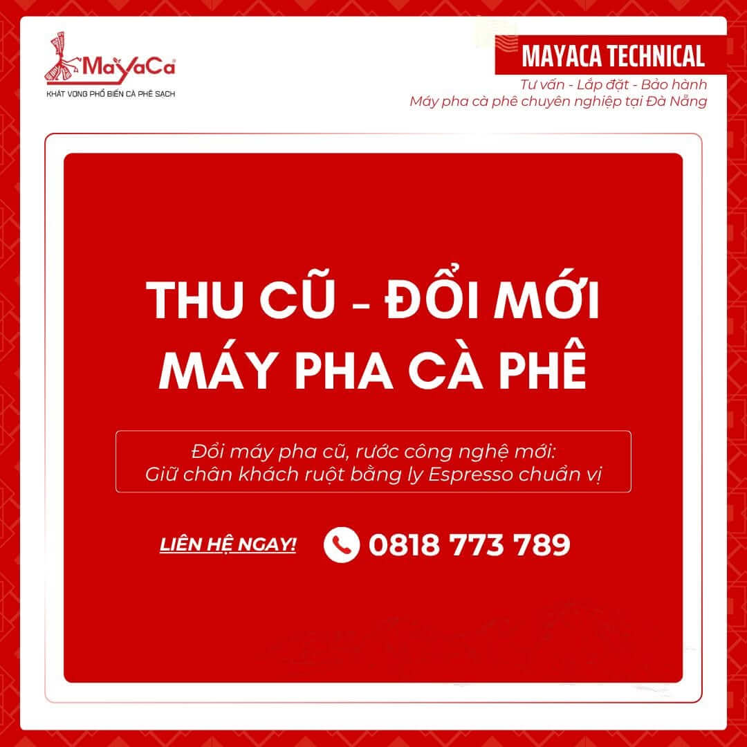 Thu-cu-doi-moi-may-pha-ca-phe-cung-mayaca